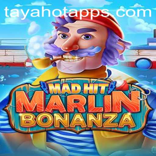 MadHitMarlinBonanza: Dive into the Exciting World of Tayahot Gameplay